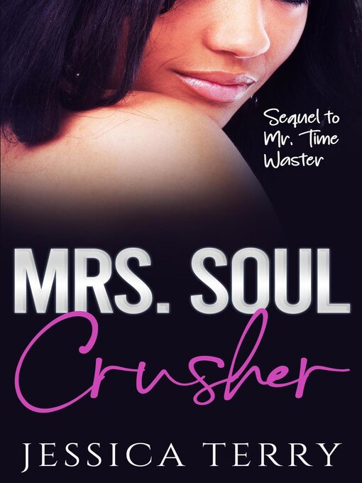 Title details for Mrs. Soul Crusher by Jessica Terry - Available
